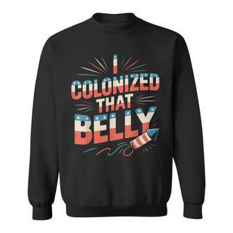 I Colonized That Belly 4Th Of July Pregnancy Dad Sweatshirt - Thegiftio UK