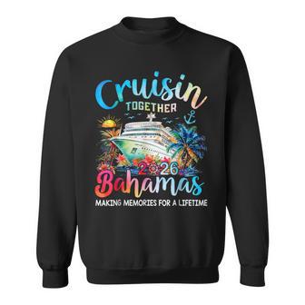 Cruisin Together Bahamas Vacation Family Bahamas Cruise 2026 Sweatshirt - Thegiftio
