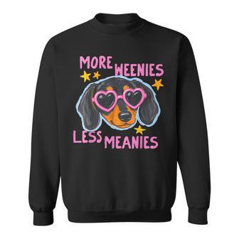 Cute More Weenies Less Meanies Dachshund Dog Lover Sweatshirt | Seseable UK