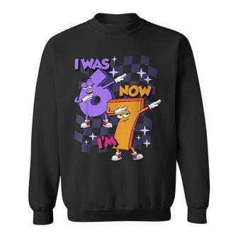 Dabbing 67 私は6歳でしたが、今は7歳です。おもしろいバースデーガールキッズ67 スウェットシャツ - Kawaiitshirt