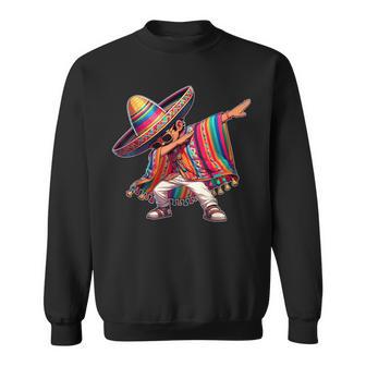 Dabbing Mexican Poncho Cinco De Mayo Sombrero Dab Sweatshirt - Monsterry