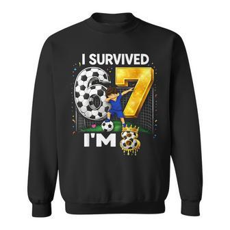 Dabbing I Survived 6 7 Soccer I'm 8 For Boys Kids Sweatshirt - Thegiftio UK