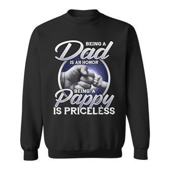 Being A Dad An Honor Being A Pappy Is Priceless Father's Day Sweatshirt - Thegiftio UK