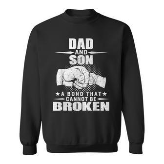 Dad And Son Unbreakable Bond Fist Bump Daddy Papa Sweatshirt - Monsterry