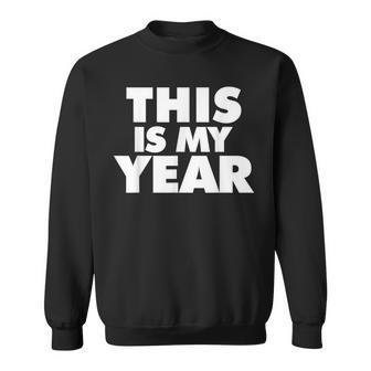 Das Ist Mein Jahr Sweatshirt - Seseable