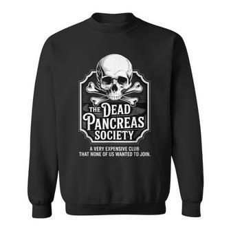 Dead Pancreas Society Skull Diabetes Awareness Sweatshirt - Thegiftio UK