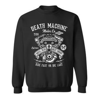 Death Machine Ride Fast Or Die Last ビンテージtシャツ スウェットシャツ - Kawaiitshirt