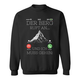Der Berg Ruft Alpen Wandern Bergliebe Naturliebhaber Outdoor Sweatshirt - Seseable