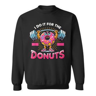 I Do It For Dorut ウエイトリフティング ジム ワークアウト フィットネス エクササイズ スウェットシャツ - Kawaiitshirt