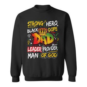 Dope Black Dad Junenth Fathers Day African American Mens Sweatshirt - Thegiftio UK