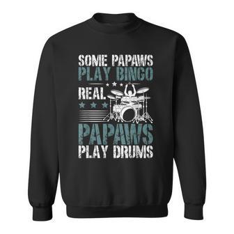 Drummer Papaw Drum Papaw Drummer Papaw Grandpa Sweatshirt - Thegiftio UK