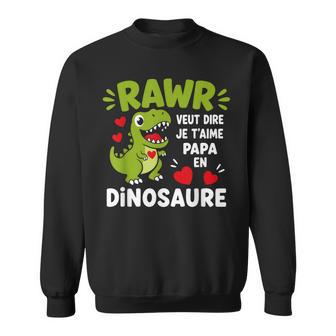 Enfant Amour Fête Des Pères Humour Dinosaure Je T'aime Papa Sweater e - Cadeauxyz