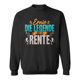 Ernie Die Legende Geht In Rente Sweatshirt - Seseable