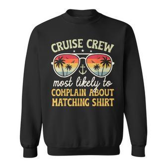 Family Cruise 2026 Most Likely To Complain About Matching Sweatshirt | Seseable UK