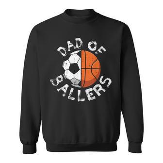 Fathers Day Dad Of Ballers Basketball Soccer Football Papa Sweatshirt - Monsterry