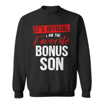 I Am The Favorite Bonus Son Step Son Sweatshirt - Thegiftio UK