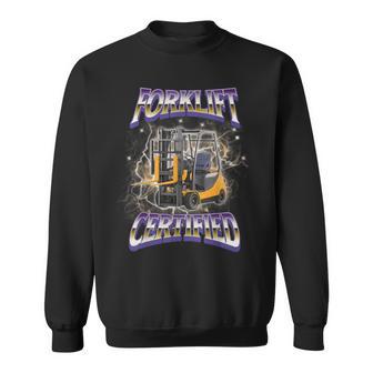 Forklift Certified Hard Fork Lift Meme Bootleg Sweatshirt - Thegiftio UK