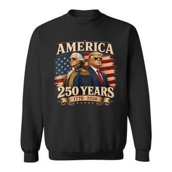 250 Years America 1776-2026 Trump Washington Patriotic Sweatshirt - Thegiftio UK