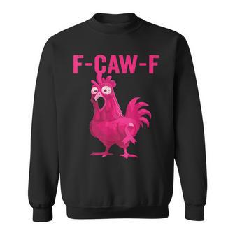 Pink Rooster F-Caw-F Breast Cancer Awareness Sweatshirt | Mazezy