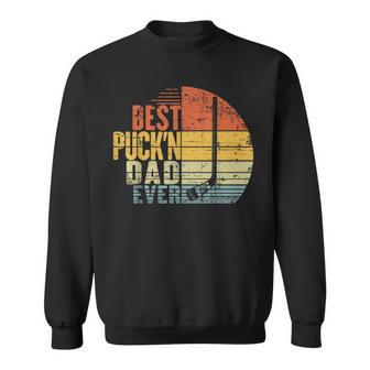 Retro Hockey Dad Best Puck'n Dad Ever Father's Day Sweatshirt - Thegiftio UK