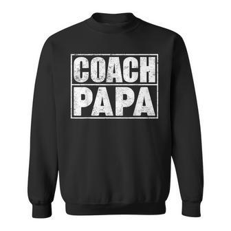 Soccer Football Basketball Coach Papa Father's Day Sweatshirt - Monsterry