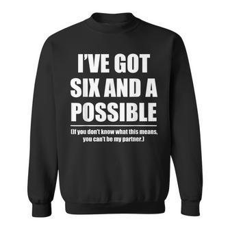 Spades Player I've Got Six And A Possible Card Game Sweatshirt - Thegiftio UK