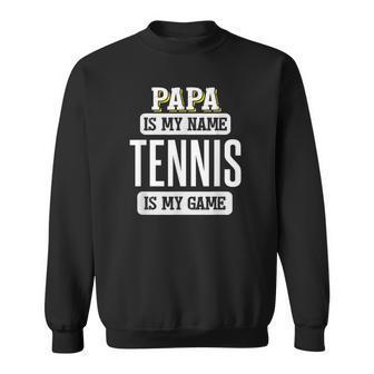 Tennis For Papa Fathers Day Sweatshirt - Thegiftio UK