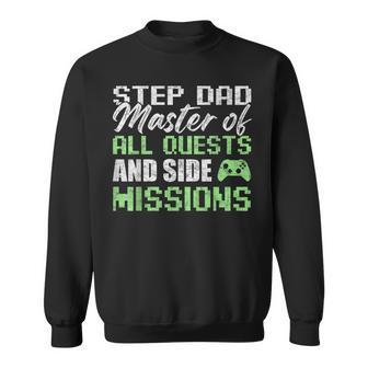 Gamer Stepdad Fathers Day Step Dad Master Of All Quests Sweatshirt - Thegiftio UK