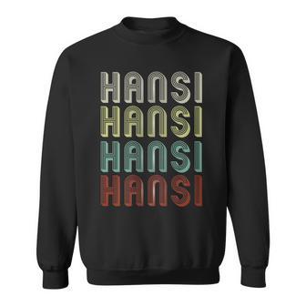 Geschenk Für Hansi Personalisierten Namen Lustiger Retro Sweatshirt - Seseable