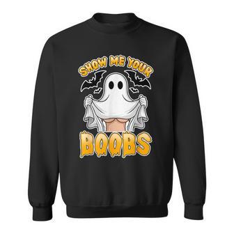 Ghost Costume Show Me Your Boobs Sweatshirt - Thegiftio UK