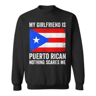 My Girlfriend Is Puerto Rican Nothing Scares Me Puerto Rico Sweatshirt - Thegiftio UK