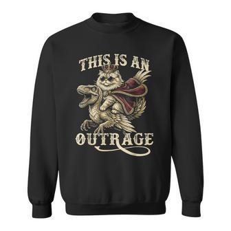 Goddammit Donut This Is An Outrage Princess Cat Meme Sweatshirt - Thegiftio UK