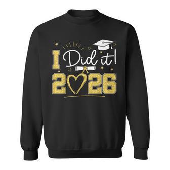 Graduation I Did It 2026 Graduate Senior 2026 Grad Family Sweatshirt - Thegiftio UK