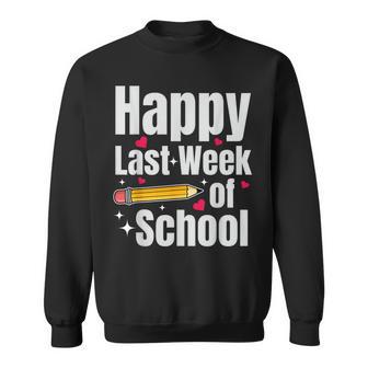 Happy Last Week Of School Teachers Students Graduation Sweatshirt - Thegiftio UK