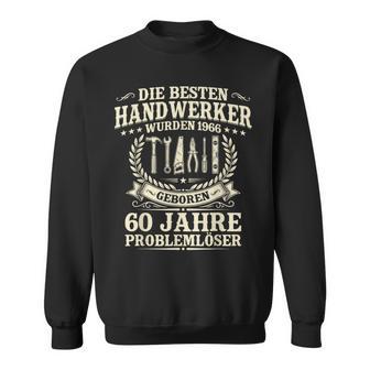 Herren Jahrgang 1966 Bester Handwerker 60 Geburtstag Sweatshirt - Seseable