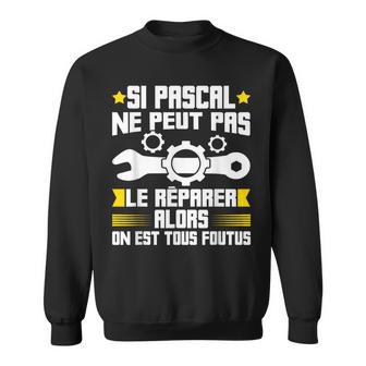 Humour Pascal Prénom Bricoleur Réparateur Mécano Plombier Sweater e - Cadeauxyz