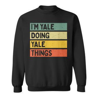 I'm Yale Doing Yale Things 面白い名言 スウェットシャツ - Kawaiitshirt