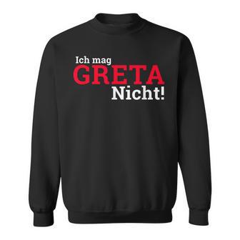 Ich Mag Greta Nicht Sweatshirt - Seseable