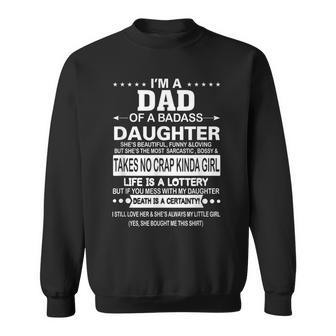 I'm A Dad Of A Badass Daughter She Bought Me This Sweatshirt - Monsterry
