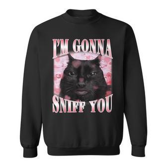 I'm Gonna Sniff You Brainrot Stupid Cat Meme Graphic Sweatshirt - Thegiftio UK