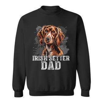 Irish Setter Gundog Dad Dog Father's Day Sweatshirt - Monsterry