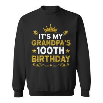 It's My Grandpa's 100Th Birthday Happy Birthday 100 Year Old Sweatshirt | Seseable UK