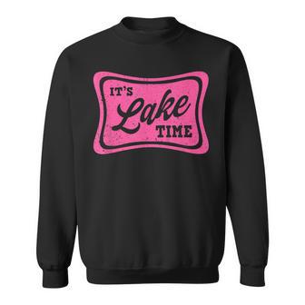 It's Lake Time Retro Lake Life Summer Lake Days Vacation Sweatshirt - Thegiftio