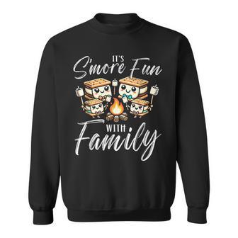 Its Smore Fun With Family Smore Happy Camper Camping Crew Sweatshirt - Thegiftio UK