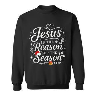 Jesus Ist Der Grund Für Die Weihnachtszeit Christliche Weihnachten Sweatshirt - Seseable