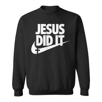 Jesus Did It Sweatshirt - Thegiftio UK