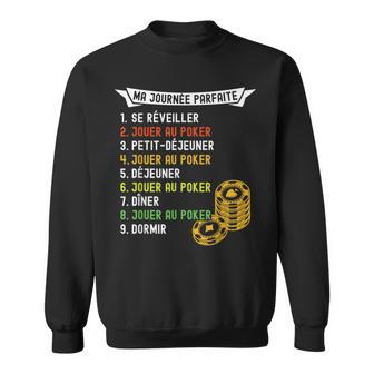 Journée Poker Humour Joueur De Poker Citation Original Carte Sweater e - Cadeauxyz