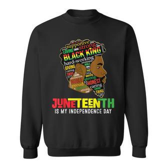 Junenth Is My Independence Day Black King Fathers Day Men Sweatshirt - Thegiftio UK