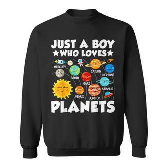 Just A Boy Who Loves Planets System Astronomy Space Sweatshirt - Thegiftio UK