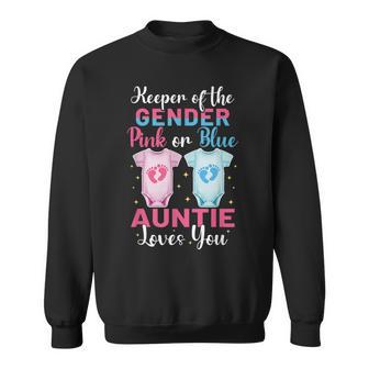 Keeper Of The Gender Auntie Loves You Gender Reveal Sweatshirt - Thegiftio UK